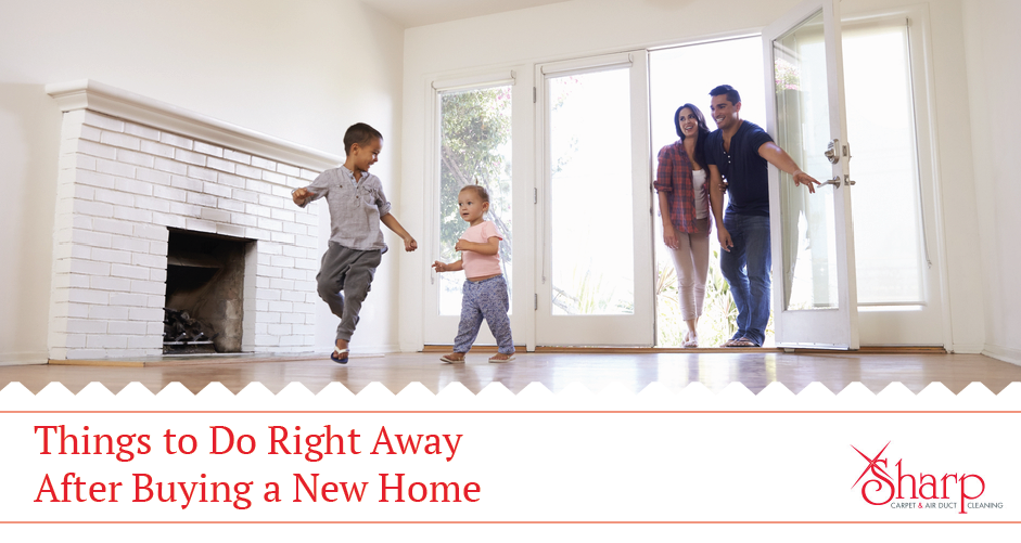 "Things to Do Right Way After Buying a Home"