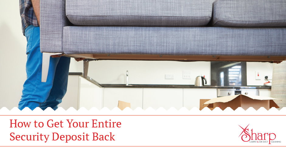 Get Your Entire Security Deposit Back